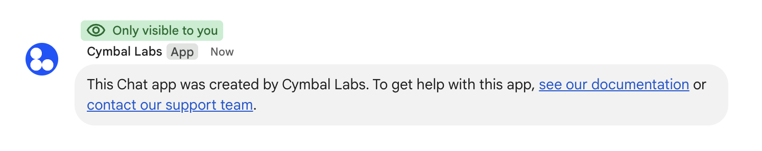 Личное сообщение для приложения Cymbal Labs Chat. В сообщении говорится, что приложение Chat создано компанией Cymbal Labs, и приводится ссылка на документацию и ссылку для связи со службой поддержки.
