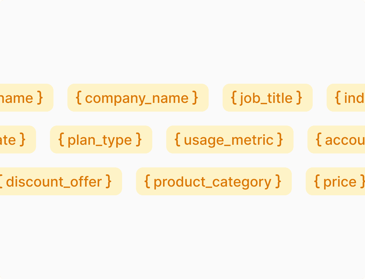 Displays variables such as {name}, {company_name}, {job_title}, and more, symbolizing elements used in dynamic content personalization.