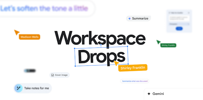 https://storage.googleapis.com/gweb-cloudblog-publish/images/Workspace_drops_hero_image.max-1300x1300_1.max-700x700.png