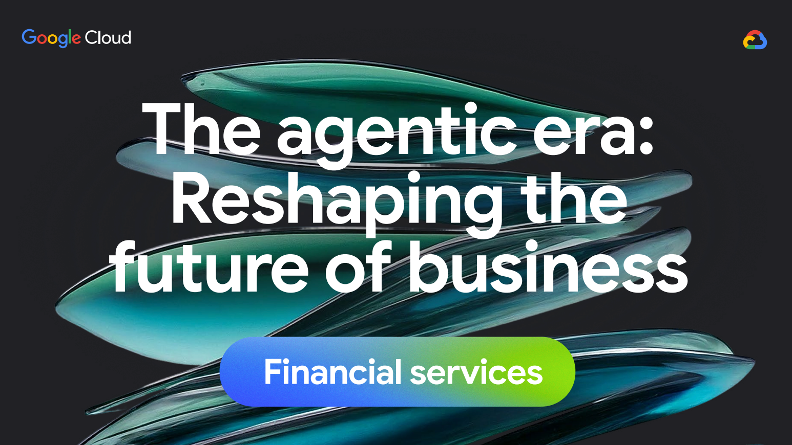 L'era agentica: rimodellare il futuro del business per i servizi finanziari